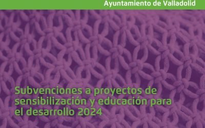 Abierto plazo solicitud subvenciones proyectos de sensibilización y educación para el desarrollo 2024 | Ayuntamiento de Valladolid