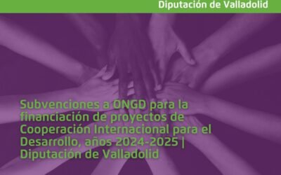 La Diputación de Valladolid publica convocatoria subvenciones a ONGD proyectos de Cooperación Internacional Desarrollo para 2024-2025
