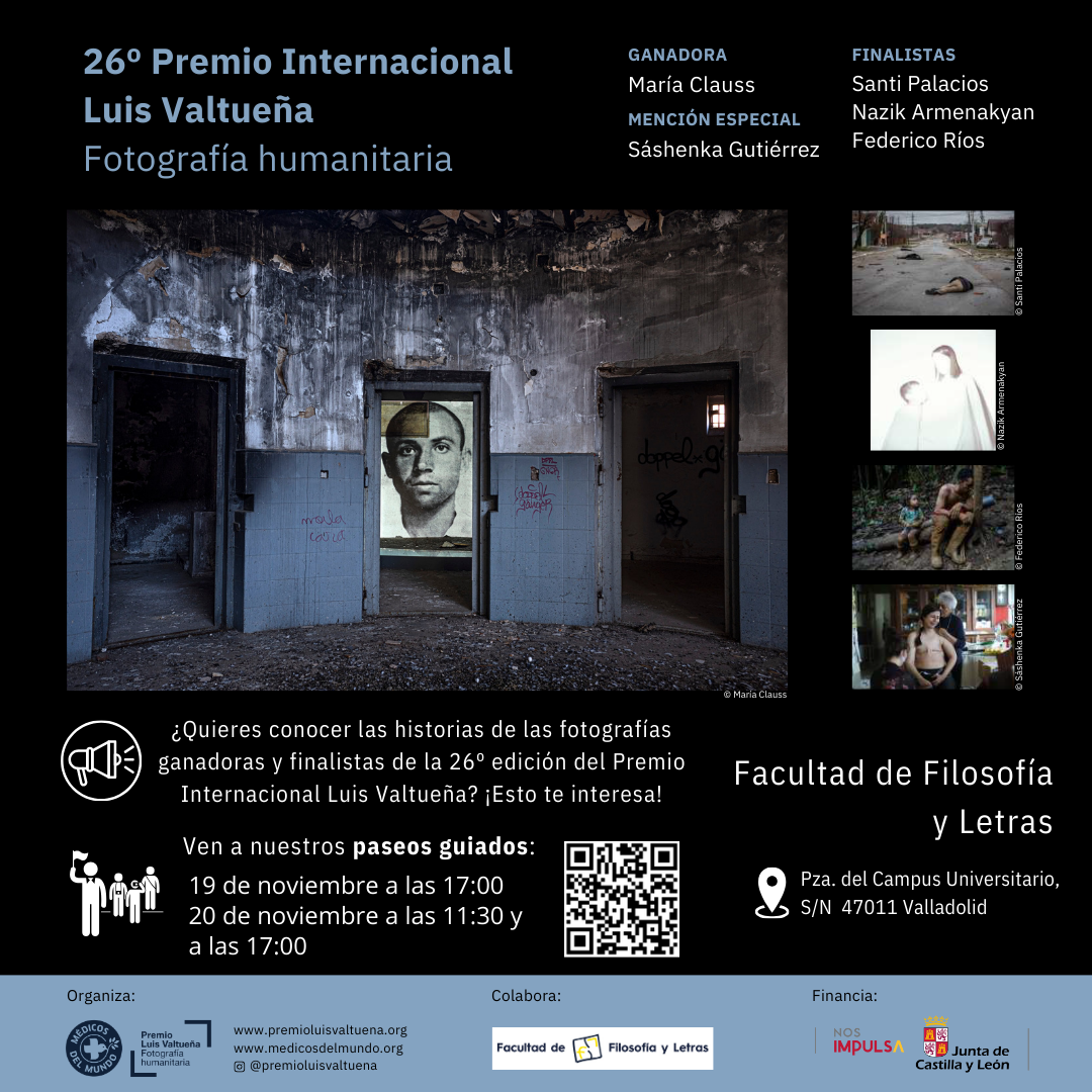 Exposición de Fotografía Humanitaria 26º Premio Luis Valtueña en la Facultad de Filosofía y Letras de la Universidad de Valladolid.